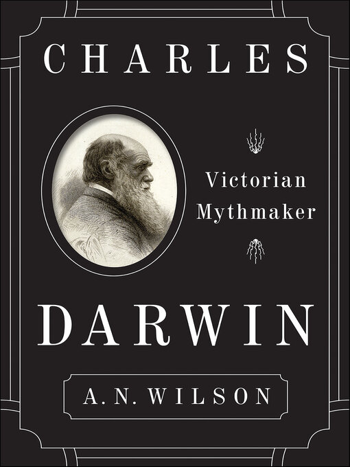 Title details for Charles Darwin by A.N. Wilson - Available